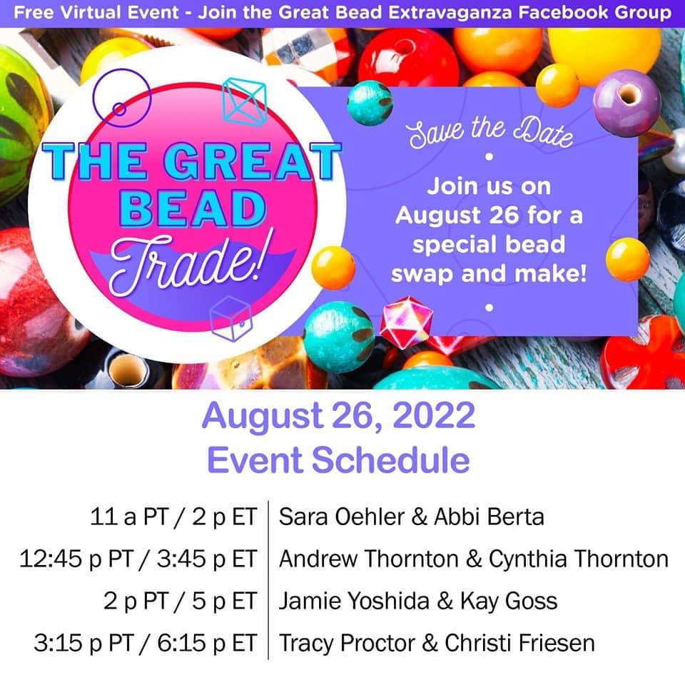 The Great Bead Trade—August 2022!