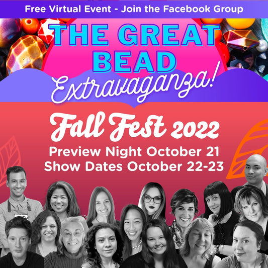 The Great Bead Extravaganza Fall Fest 2022!