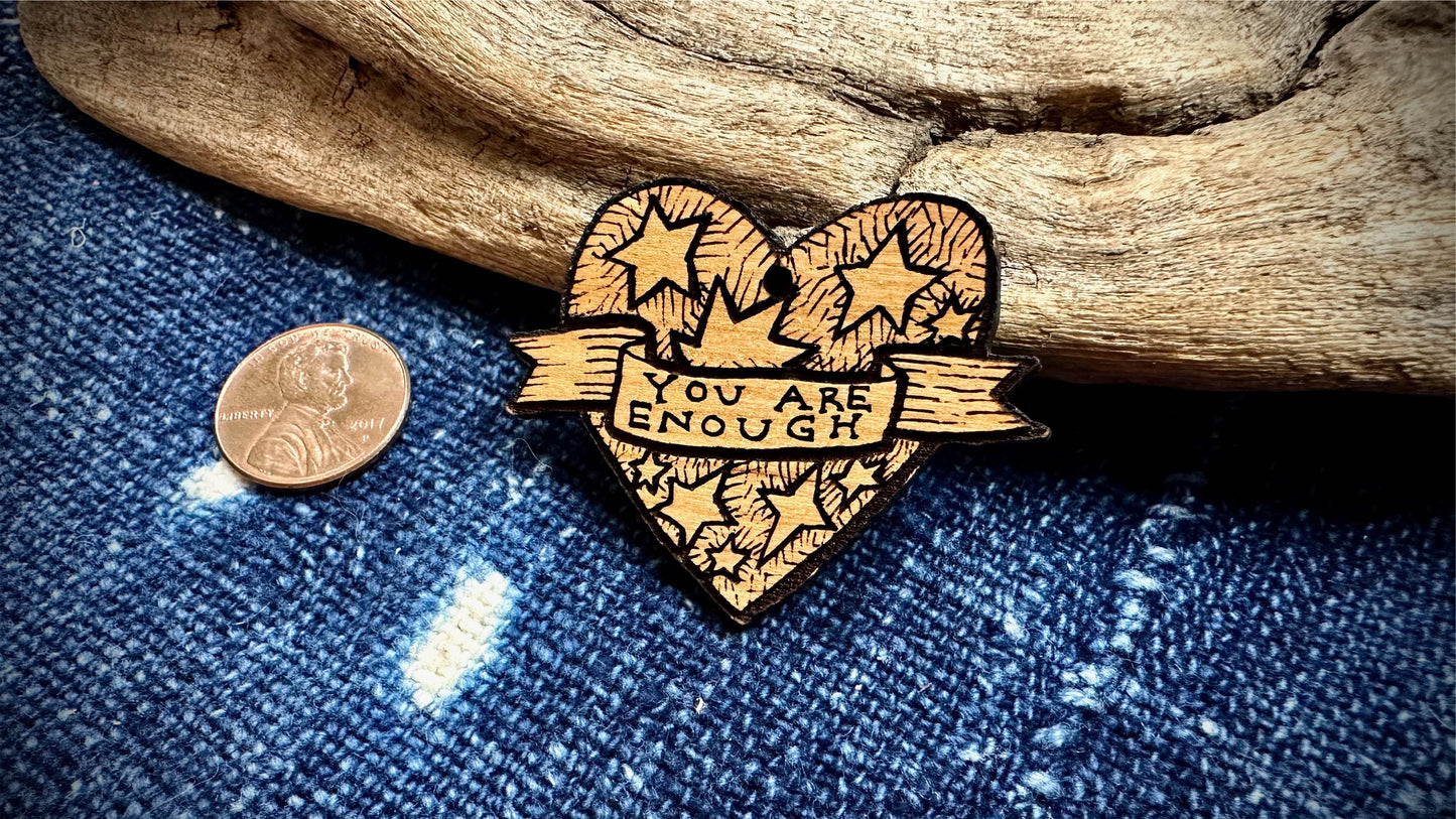 AG Wooden Pendant—You Are Enough Heart
